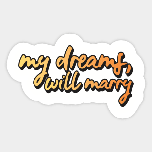 My Dream Sticker